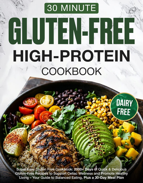 Gluten-Free High-Protein Cookbook